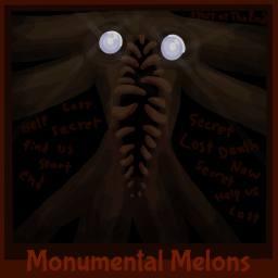 [Prologue/Tutorial] Monumental Melons