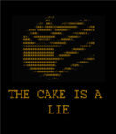 The Cake is a Lie.