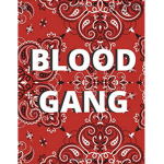 Blood gang on