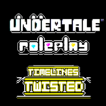 Deltarune RP: Twisted Timelines-Demo
