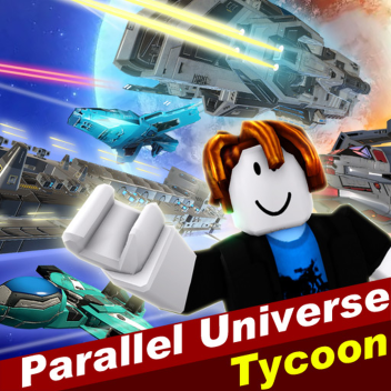 Parallel Universe Tycoon Simulator [ALPHA BETA]  
