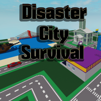 Survive the Natural Disasters