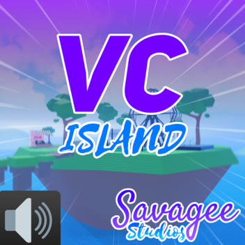 [🔊] VC Island