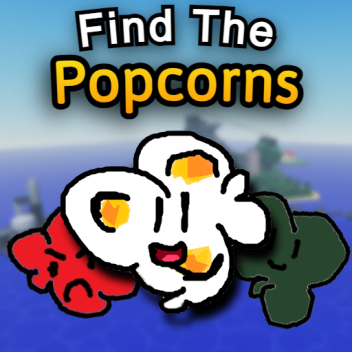 Find The Popcorns (60)