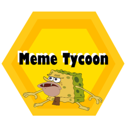 Meme Tycoon (NEW)