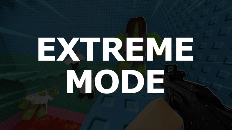EXTREME MODE + NEW BOSS