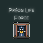 Prison Life Force