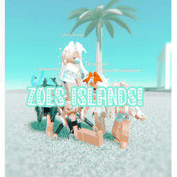 Zoe's Islands!