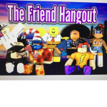 The Friend Hangout cool and fun