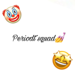 Periodttt squad