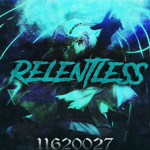 彡Relentless