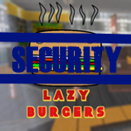 Lazy Burgers Security Training Center (Alpha)