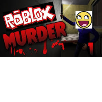 Roblox Murder 