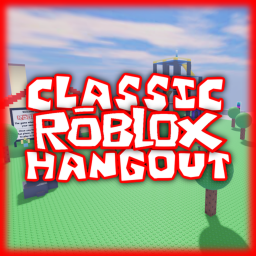 Classic Roblox Hangout