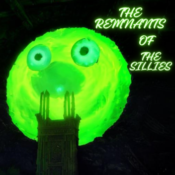 Remnants of the sillies (working on sequel)