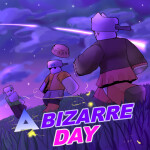 A Bizarre Day 4.0 Testing