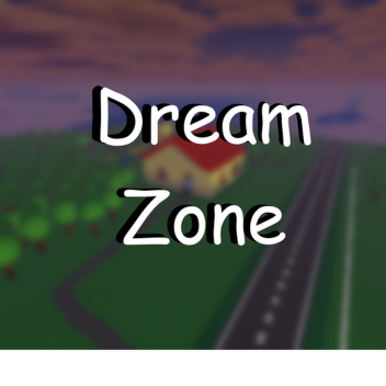 The Dream Zone
