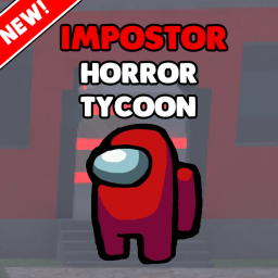 [IMPOSTOR]☄️ Horror Tycoon💀 [NEW]