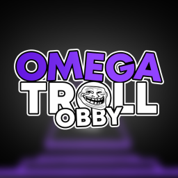Omega Troll Obby