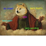 Doge ism- The Worship Place of Our Lord Doge