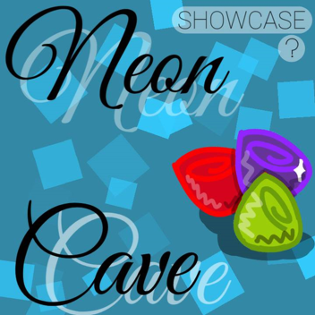 Neon Cave  Showcase