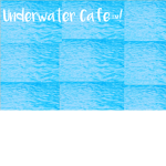 Underwater Cafe™