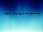 Project Chuy Supporters and Fans