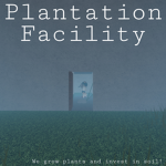 Plantation Facility