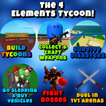 The 4 Elements Tycoon!