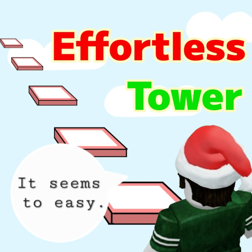 Effortless Tower