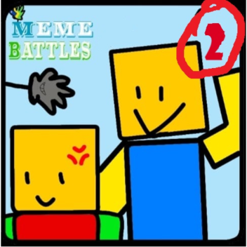 Meme battle 2 ULTRA UPDATE
