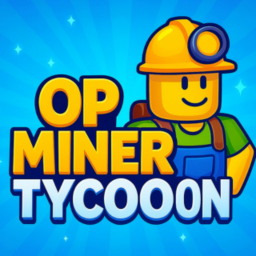 OP Miner Tycoon
