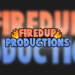 FiredUp Productions