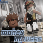 #Mon$y Moves!