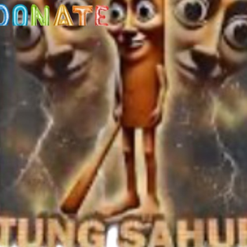 [🪵🏏] TUNG TUNG DONATIONS