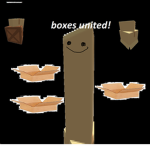 Boxes united!
