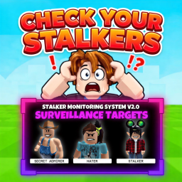 Check your Stalkers!
