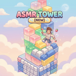 ASMR Tower [NEW]