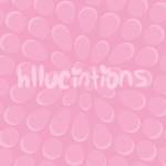 hllucintions