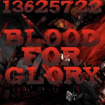 Blood For Glory