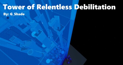 Tower of Relentless Debilitation