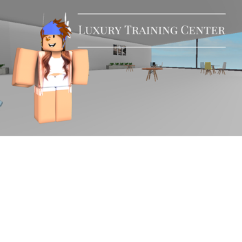 Luxury Sweets & Treats Training Center!
