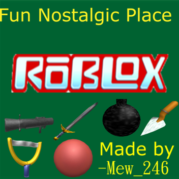 The Fun Nostalgic Place