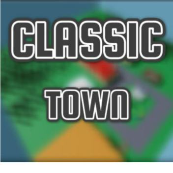 CLASSIC TOWN! 