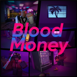 [DEMO PLAYTESTING] Blood Money