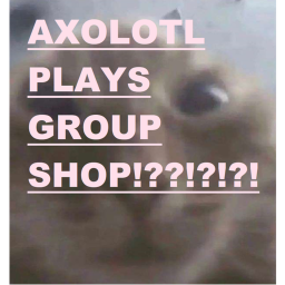 Axolotl Group Shop