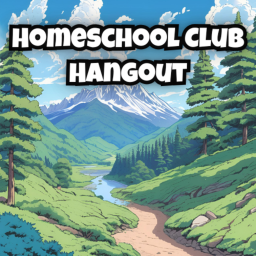 Homeschool Club Hangout