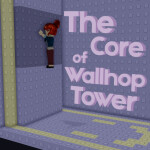 The Core of Wallhop Tower