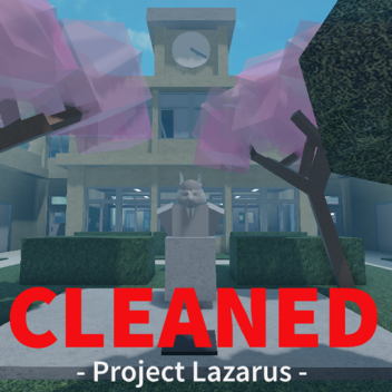 Project Lazarus Graduation Cleaned [REWORK]