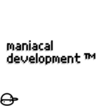 maniacal development